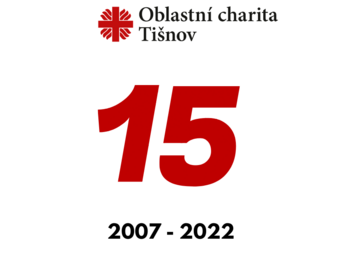 Oslavte s námi  15. narozeniny  Charity Tišnov - jste srdečně zváni